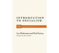 Leo Huberman Paul M. Sweezy Introduction to Socialism (Tascabile)