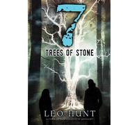 Leo Hunt Seven Trees of Stone (Copertina rigida)
