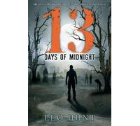 Leo Hunt Thirteen Days of Midnight (Tascabile)