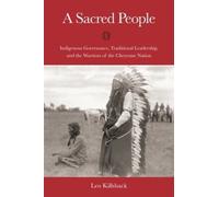 Leo K. Killsback A Sacred People (Copertina rigida) Plains Histories