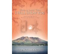 Leo Kaylor Phyllis Kaylor Unto a Land That I Will Show You (Tascabile)