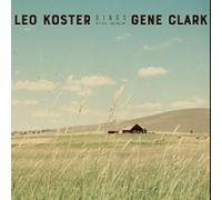 Leo Koster - Sings Gene Clark (Full Album)