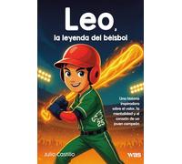 Leo, la leyenda del béisbol