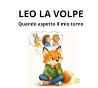 Leo la Volpe: Quando aspetto il mio turno: 3
