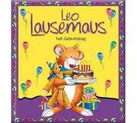 Leo Lausemaus hat Geburtstag