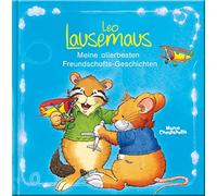 Leo Lausemaus Meine allerbesten Freundschafts-Geschichten