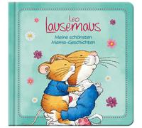 Leo Lausemaus - Meine schönsten Mama-Geschichten (Copertina rigida)