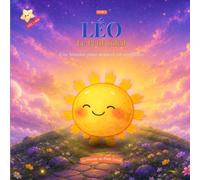 Léo Le Petit Soleil: TOME 2 - Une histoire pour avancer en confiance
