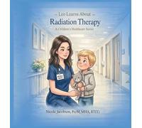 Leo Learns about Radiation Therapy
