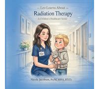 Leo Learns about Radiation Therapy