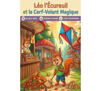 Léo l'Écureuil et le Cerf-Volant Magique