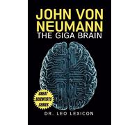 Leo Lexicon John Von Neumann (Tascabile)