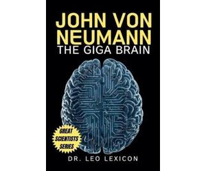 Leo Lexicon John Von Neumann (Tascabile)