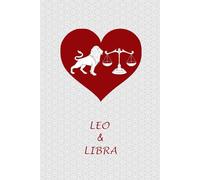 Leo Libra Couple: Journal Notebook for Leo and Libra Zodiac Couples. Gift for Horoscope, Astrology Signs Lovers.