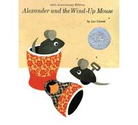 Leo Lionni Alexander and the Wind-Up Mouse (Copertina rigida)