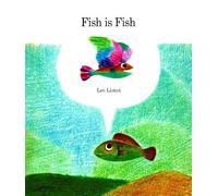 Leo Lionni Fish Is Fish (Copertina rigida)