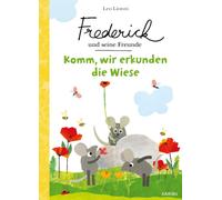 Leo Lionni Frederick und seine Freunde - Komm, wir erkunden d (Copertina rigida)