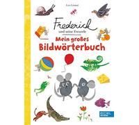 Leo Lionni Frederick und seine Freunde: Mein großes Bildwörterbuch