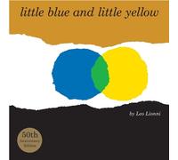 Leo Lionni Little Blue and Little Yellow (Copertina rigida)