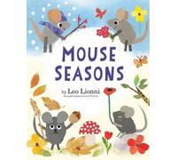 Leo Lionni Mouse Seasons (Copertina rigida)
