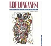 Leo Longanesi. Editore, scrittore, artista