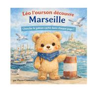 Léo l'ourson découvre Marseille