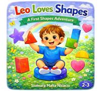 Leo Loves Shapes: A First Shapes Adventure