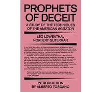 Prophets of Deceit – Uno studio sulle tecniche dell'agitazione americana