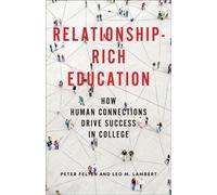 Leo M. Lambert Peter Felten Relationship-Rich Education (Copertina rigida)