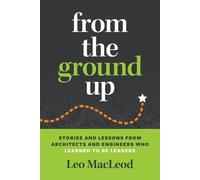 Leo MacLeod From the Ground Up (Tascabile)
