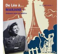 Léo Marjane - De Léo A... Marjane - Chansons Rares Et Inédites