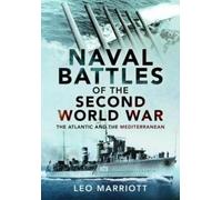 Leo Marriott Naval Battles of the Second World War (Copertina rigida)