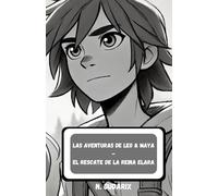 Leo & Maya - El Rescate de la Reina Elara