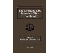 Leo Miles The Oxbridge Law Interview Tiny Handbook (Tascabile)