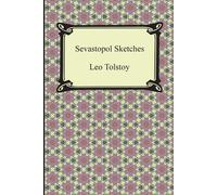 Leo Nikolayevich Tolstoy Sevastopol Sketches (Sebastopol Sketches) (Tascabile)