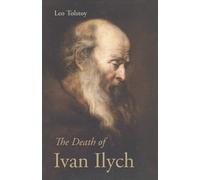 Leo Nikolayevich Tolstoy The Death of Ivan Ilych (Tascabile)