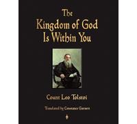 Leo Nikolayevich Tolstoy The Kingdom of God Is Within You (Tascabile)