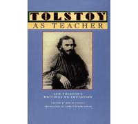 Leo Nikolayevich Tolstoy Tolstoy as Teacher (Tascabile)