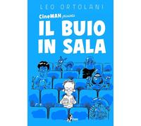 Leo Ortolani CINEMAH PRESENTA n. 1 IL BUIO IN SALA Bao Publishing