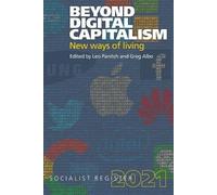 Leo Panitch Beyond Digital Capitalism: New Ways of Living (Tascabile)