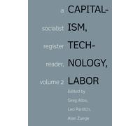 Leo Panitch Capitalism, Technology, Labor (Copertina rigida)