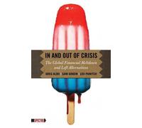 Leo Panitch Sam Gindin Greg Albo In and Out of Crisis (Tascabile)