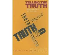 Leo Panitch Telling the Truth (Tascabile) Socialist Register