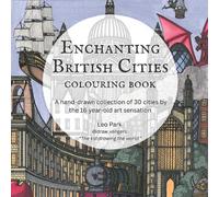 Leo Park Enchanting British Cities Colouring Book (Tascabile)