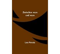 Leo Perutz Zwischen neun und neun (Tascabile)
