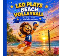 LEO PLAYS BEACH VOLLEYBALL: The Day I Made the Most Amazing Save!