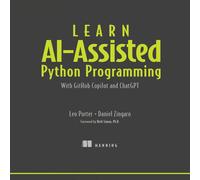 Leo Porter Danie Learn AI-Assisted Python Programming, Secon (Copertina rigida)