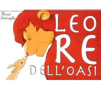 Leo re dell'oasi