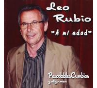 Leo Rubio - A Mi Edad