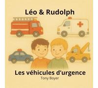 Léo & Rudolph Les véhicules d’urgence